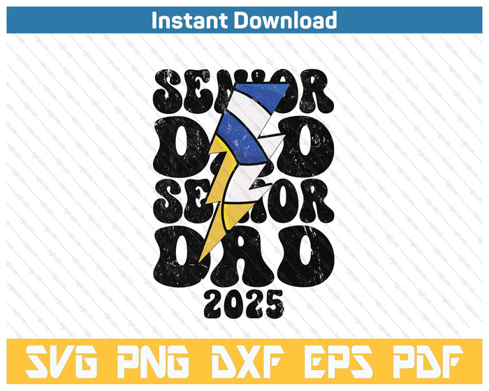 Proud Volleyball Senior Dad 2025 SVG PNG Cutting Files