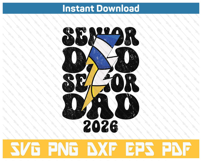 Proud Volleyball Senior Dad 2026 SVG PNG Cutting Files