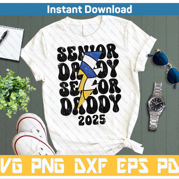 Proud Volleyball Senior Daddy 2025 SVG PNG Cutting Files