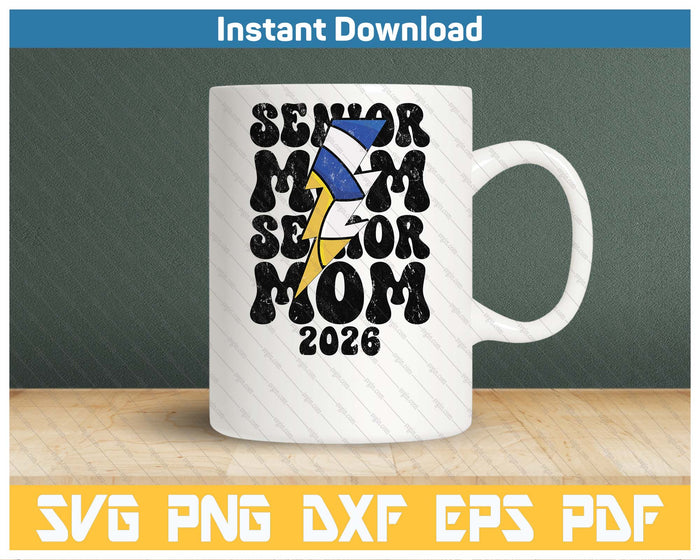 Proud Volleyball Senior Mom 2026 SVG PNG Cutting Files