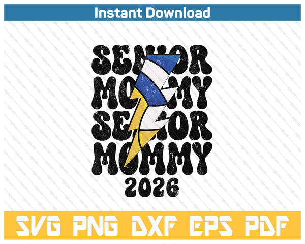 Proud Volleyball Senior Mommy 2026 SVG PNG Cutting Files