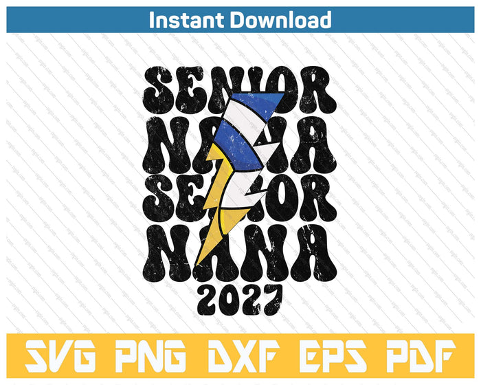 Proud Volleyball Senior Nana 2027 SVG PNG Cutting Files