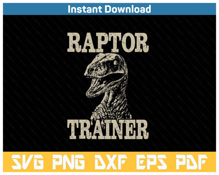 Raptor Trainer Funny Dinosaur Lover Halloween SVG PNG Cutting Files