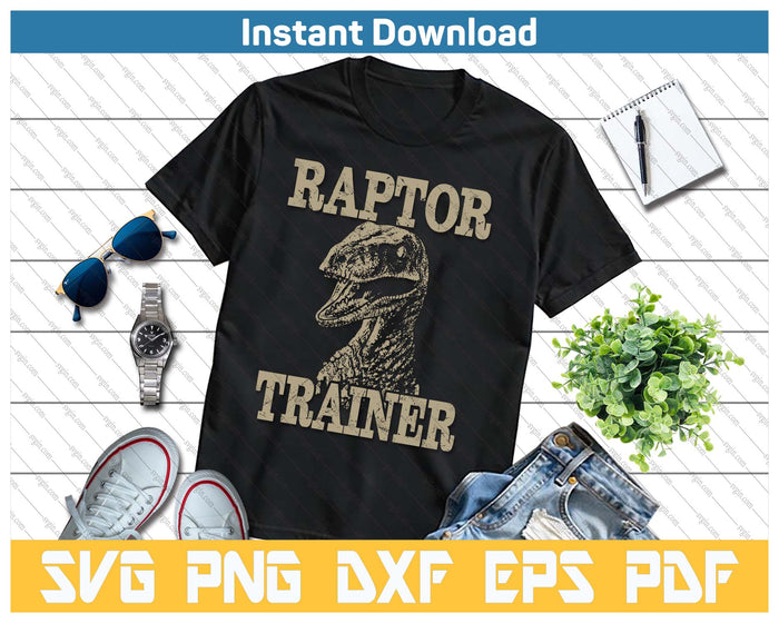 Raptor Trainer Funny Dinosaur Lover Halloween SVG PNG Cutting Files