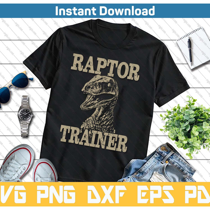 Raptor Trainer Funny Dinosaur Lover Halloween SVG PNG Cutting Files