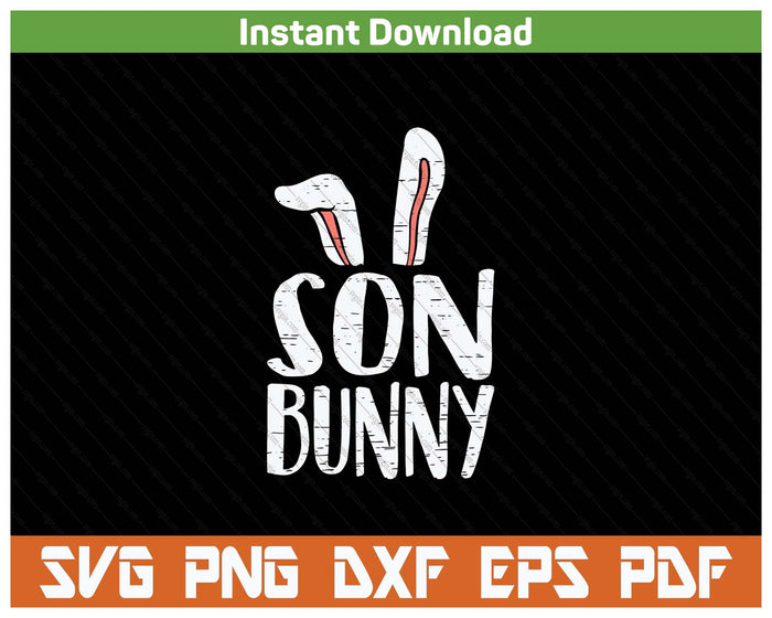 Son Bunny Ears Easter Family Matching SVG PNG Cutting Files