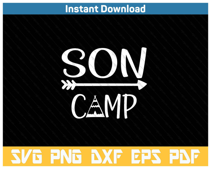 Son Camp Camping SVG PNG Cutting Files