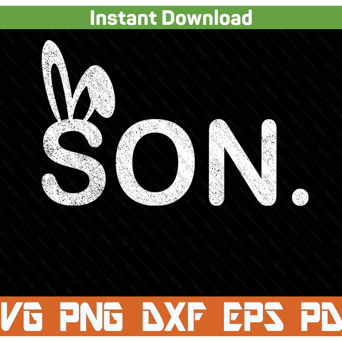 Son Meme Easter Day Funny Bunny Eggs SVG PNG Cutting Files