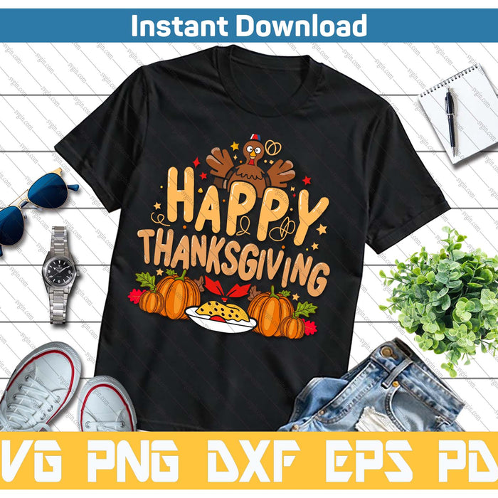 Turkey Day Happy Thanksgiving Family Dinner,Thanksgiving SVG PNG Cutting Files