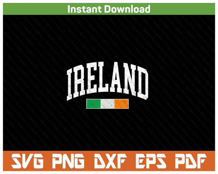 Vintage Ireland Flag Irish Retro Throwback SVG PNG Cutting Files